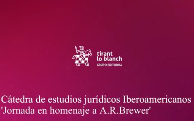 Jornada en homenaje a A.R Brewer. Celebrada el miércoles, 13 de noviembre de 2019. Ponencias.