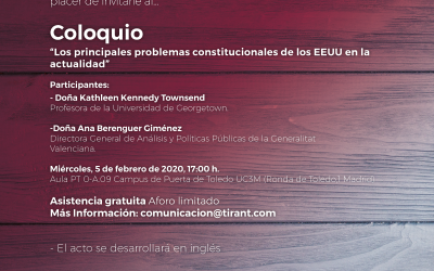 COLOQUIO: «LOS PRINCIPALES PROBLEMAS CONSTITUCIONALES DE LOS EEUU EN LA ACTUALIDAD». 05 DE FEBRERO DE 2020