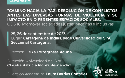 Seminario | Camino hacia la paz: Resolución de conflictos ante las diversas formas de violencia y su impacto en diferentes espacios sociales. 25 y 26/09/2023